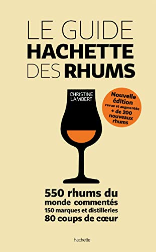 Beispielbild fr Le guide Hachette des Rhums zum Verkauf von medimops