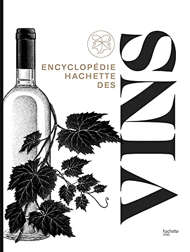 Imagen de archivo de Encyclopdie Hachette des vins a la venta por Buchpark