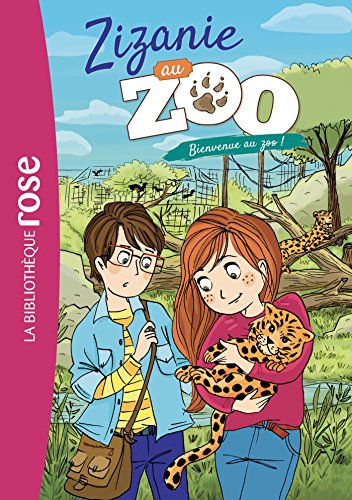 Stock image for Zizanie au zoo 01 - Bienvenue au zoo ! for sale by Ammareal