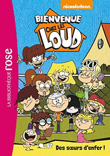 Beispielbild fr Bienvenue chez les Loud 01 - Des soeurs d'enfer ! (Bienvenue chez les Loud (1)) (French Edition) zum Verkauf von Wonder Book