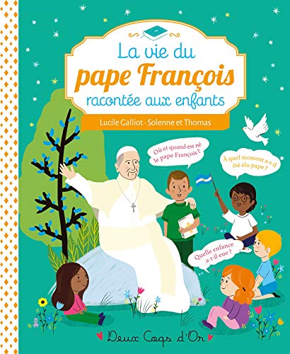Beispielbild fr La vie du pape Franois raconte aux enfants zum Verkauf von medimops