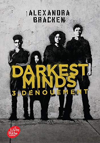 Beispielbild fr darkest minds Tome 3 : dnouement zum Verkauf von Chapitre.com : livres et presse ancienne