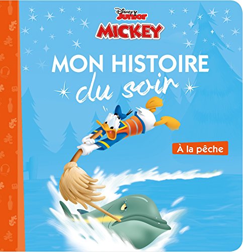 Stock image for MICKEY TOP DEPART - Mon Histoire du Soir -  la pche - Disney for sale by Librairie Th  la page