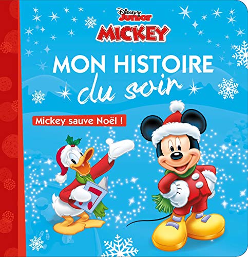 9782017052630: MICKEY - Mon Histoire du Soir - Mickey sauve Nol ! - Disney