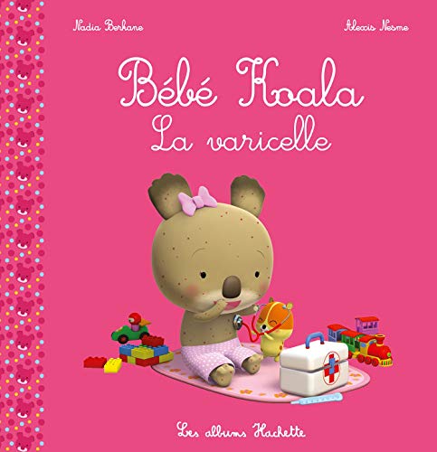 Imagen de archivo de Bb Koala - La varicelle a la venta por Librairie Th  la page