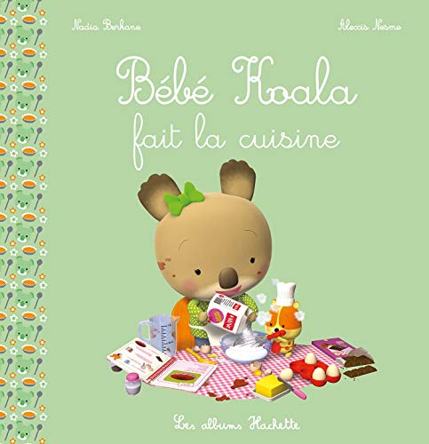 Stock image for B b Koala fait la cuisine for sale by ThriftBooks-Dallas