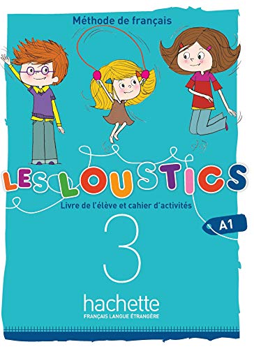 9782017053613: Les Loustics (6 niveaux) volume 3 : Livre de l'lve + cahier d'activits (French Edition)