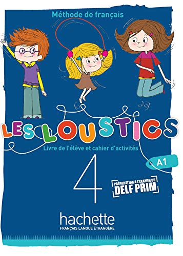 Stock image for Les Loustics (6 niveaux) volume 4 : Livre de l'lve + cahier d'activits: Les Loustics (6 niveaux) volume 4 : Livre de l'lve + cahier d'activits + CD audio for sale by Book Deals