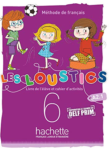 Beispielbild fr Les Loustics (6 niveaux) volume 6 : Livre de l'lve + cahier d'activits Denisot, Hugues et Capouet, Marianne zum Verkauf von BIBLIO-NET