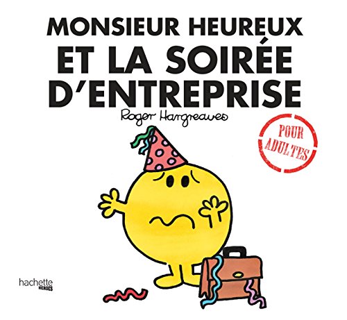 Stock image for Monsieur Heureux et la fte d'entreprise for sale by Librairie Th  la page