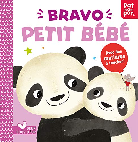 Beispielbild fr Bravo petit bebe ! (Livre a toucher) zum Verkauf von AwesomeBooks