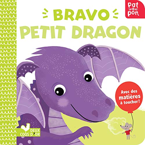 Beispielbild fr Bravo petit dragon - livre avec matires  toucher zum Verkauf von Ammareal