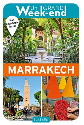 Stock image for Le Guide Un Grand Week-end  Marrakech for sale by medimops