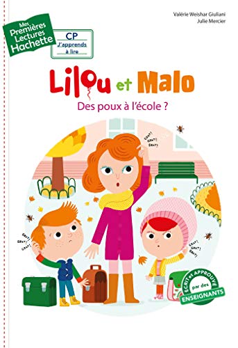 Beispielbild fr 1res lectures (CP1) Lilou et Malo : Des poux  l'cole ? zum Verkauf von medimops