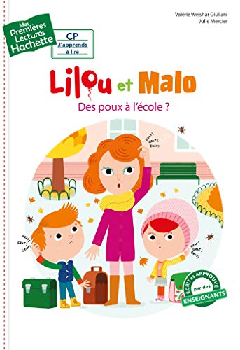 Imagen de archivo de 1res lectures (CP1) Lilou et Malo : Des poux  l'cole ? a la venta por medimops