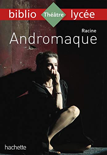 Stock image for Bibliolyce - Andromaque, Racine [Broch] Racine, Jean et Marin, Fanny for sale by BIBLIO-NET
