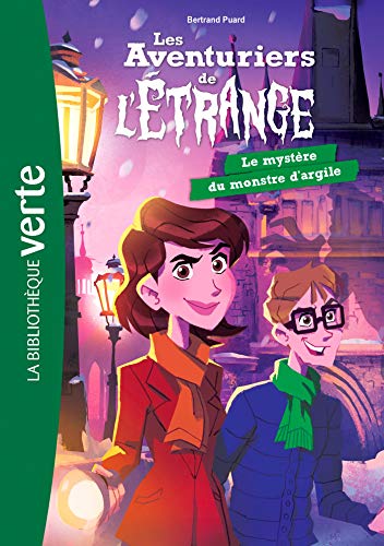 9782017071686: Les aventuriers de l'trange 06 - Le mystre du monstre d'argile (Les aventuriers de l'trange (6)) (French Edition)