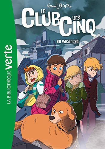 Le Club des Cinq 4/Le Club des Cinq en vacances (French Edition) - Blyton, Enid