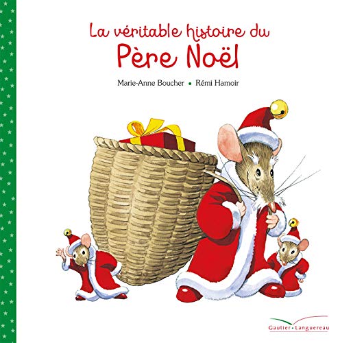 Beispielbild fr La vritable histoire du Pre Nol zum Verkauf von medimops