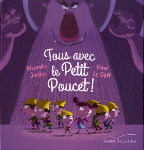 Stock image for Tous avec le Petit Poucet ! for sale by Ammareal