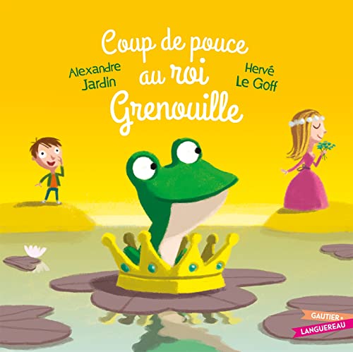 Beispielbild fr Coup de pouce au roi Grenouille zum Verkauf von Ammareal