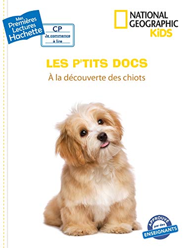 9782017074649: Premires lectures CP2 National Geographic Kids -  la dcouverte des chiots (Mes premires lectures Hachette)