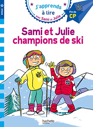 Stock image for Sami Et Julie Cp Niveau 3 Sami Et Julie, Champions de Ski: Fin de CP, niveau 3 for sale by Bahamut Media