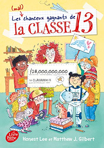 Stock image for Les (mal)chanceux gagnants de la Classe 13 for sale by medimops