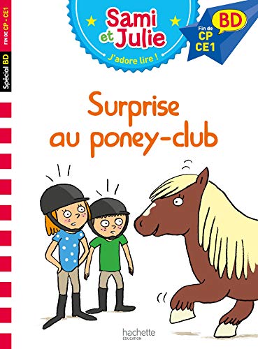 Beispielbild fr Sami et Julie BD : Surprise au poney club ! zum Verkauf von medimops