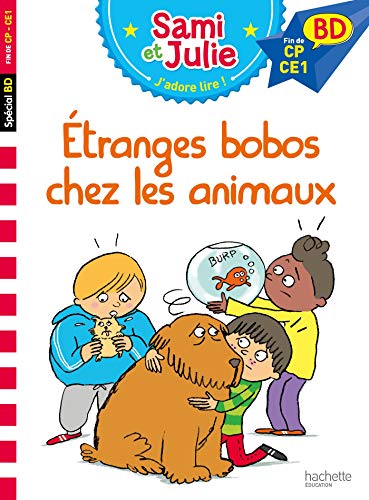Stock image for Sami et Julie BD : Etranges bobos chez les animaux Lebrun, Sandra; Audrain, Loc et Bont, Thrse for sale by BIBLIO-NET