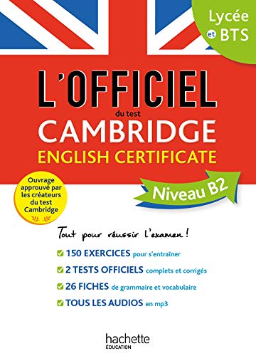 Imagen de archivo de Le guide officiel du test Cambridge English Certificate (Niveau B2) a la venta por medimops