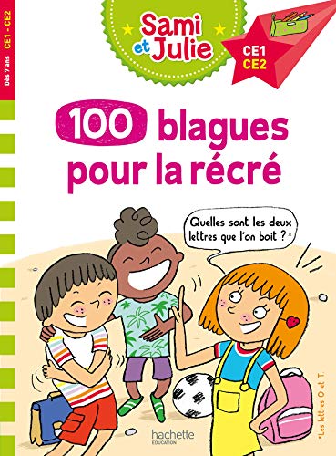 Beispielbild fr 100 Blagues de Sami Et Julie, Pour la R cr (J'Apprends Avec Sami Et Julie) zum Verkauf von WorldofBooks