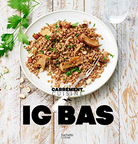 Beispielbild fr Carrment cuisine-IG Bas zum Verkauf von Tamery