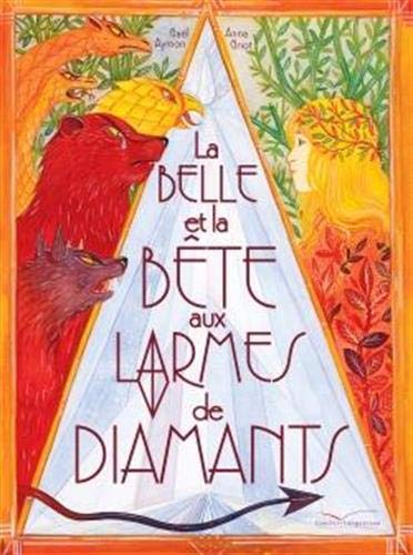 Beispielbild fr La Belle et la Bte aux larmes de diamants zum Verkauf von Le Monde de Kamlia
