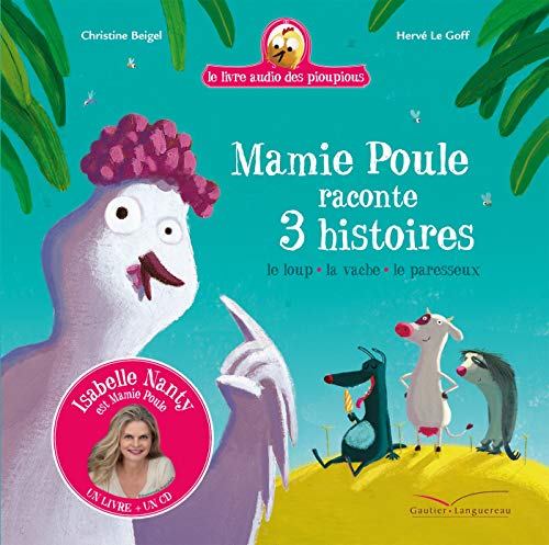 Beispielbild fr Mamie Poule raconte - 3 histoires - Livre CD: Le loup la vache le paresseux zum Verkauf von Librairie Th  la page