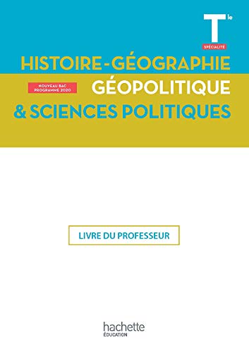 Immagine dell'editore per Histoire-Gographie, Gopolitique, Sciences politiques Terminale Sp- Livre du Professeur - Ed. 2020 venduto da Gallix
