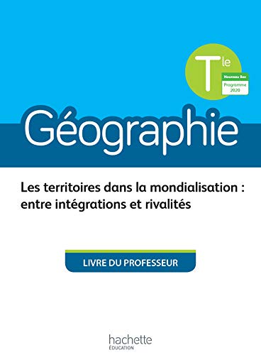 Stock image for Gographie Terminales - Livre du professeur - Ed. 2020 for sale by Gallix
