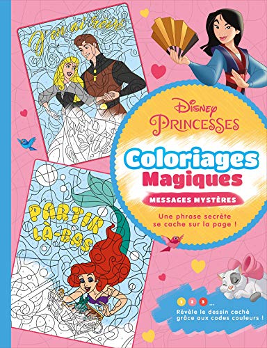 Walt Disney company - Disney princesses : coloriages magiques : messages  mystères
