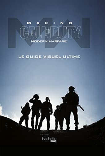 Beispielbild fr Making Call of Duty Modern Warfare: Le guide visuel ultime McVittie, Andy zum Verkauf von BIBLIO-NET