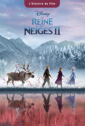 Beispielbild fr LA REINE DES NEIGES 2 - L'histoire du Film - Disney zum Verkauf von Librairie Th  la page