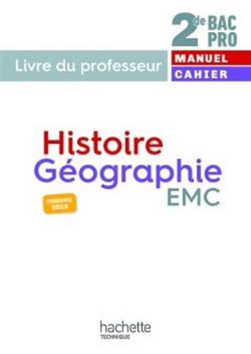 Beispielbild fr Histoire-Gographie-EMC 2de Bac Pro - Livre du professeur - d. 2019 zum Verkauf von Gallix