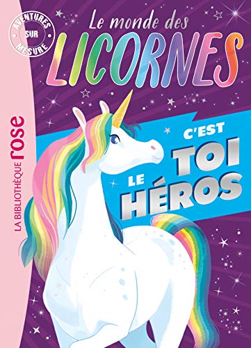 9782017097419: Le monde des licornes - Aventures sur mesure XXL
