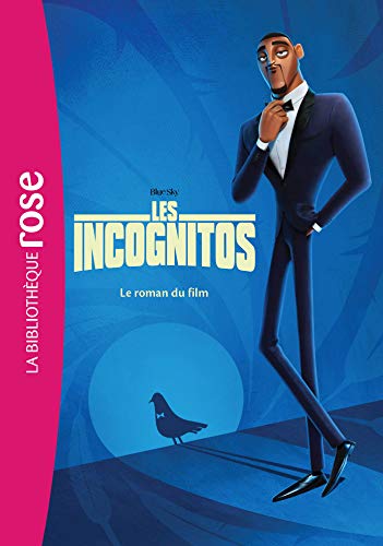 9782017097525: Les Incognitos - Le roman du film: 0 (Bibliothque Rose)