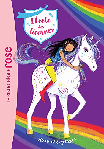 Stock image for L'cole des Licornes 07 - Rosa et Crystal for sale by LeLivreVert