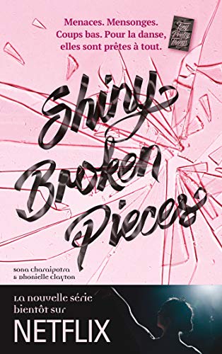 Stock image for Tiny Pretty Things - Tome 2 - Shiny Broken Pieces: Plus dure sera la chute. for sale by medimops