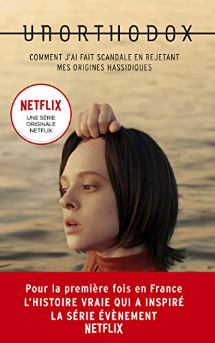 9782017101598: Unorthodox : L'autobiographie  l'origine de la srie Netflix