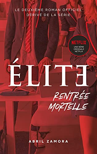 Stock image for lite (la srie Netflix) - Rentre mortelle for sale by Ammareal