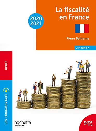 Beispielbild fr Les Fondamentaux - La fiscalit en France 2020-2021 zum Verkauf von Ammareal