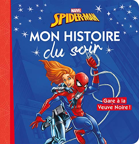9782017118862: SPIDER-MAN - Mon Histoire du Soir - Gare  la Veuve Noire ! - Marvel