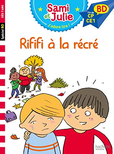 Sami et Julie BD - Rififi à la récré - Lebrun, Sandra; Audrain, Loïc